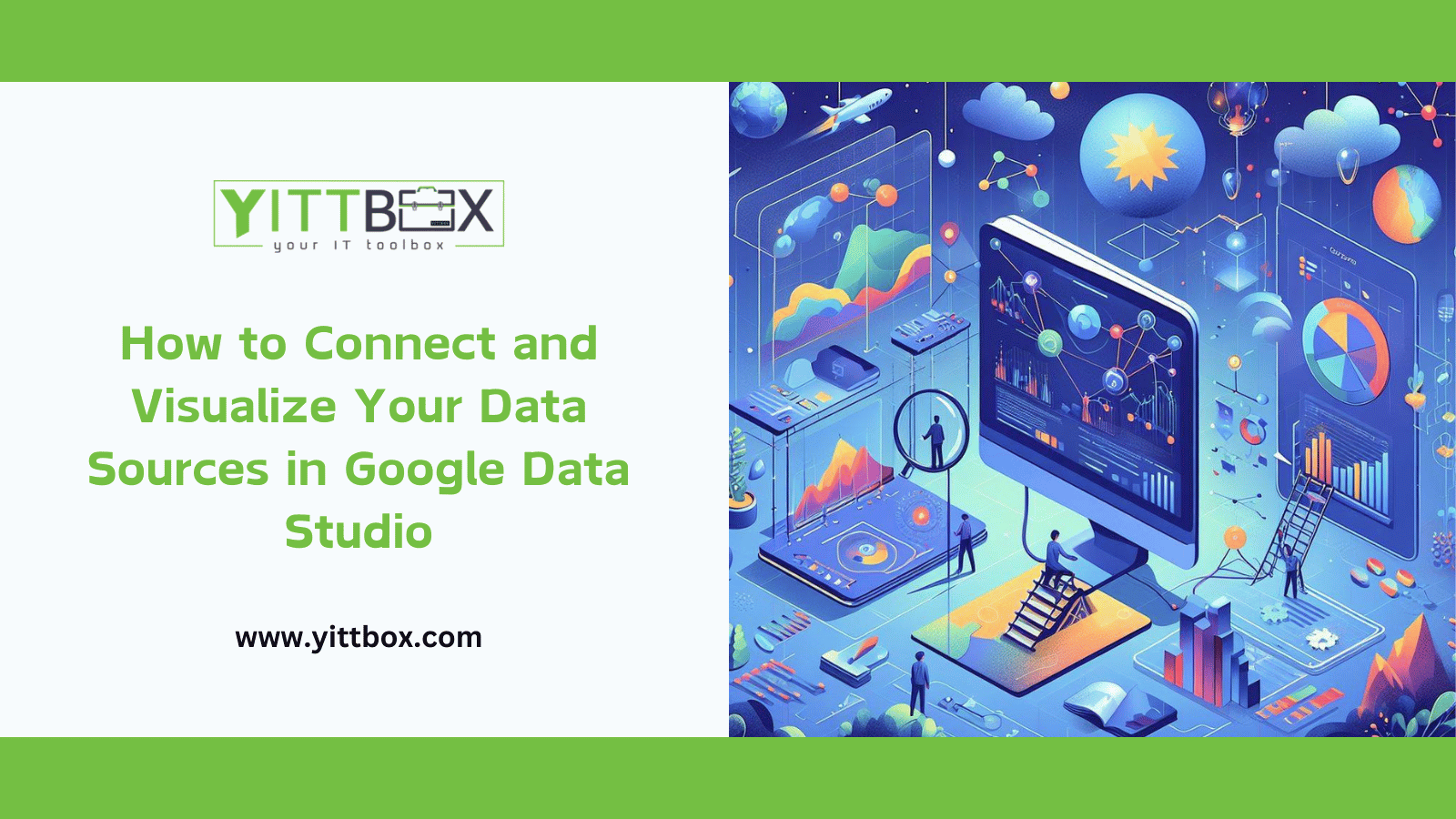 How to Connect and Visualize Your Data Sources in Google Data Studio